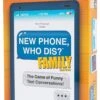 New Phone, Who Dis? Family Edition 2 New Phone, Who Dis? Family Edition -BOARDGAMES Sales what do you meme new phone who dis family edition