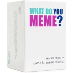 What Do You Meme What Do You Meme?